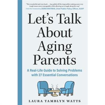 Let’s Talk about Aging Parents