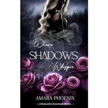 Where Shadows Whisper