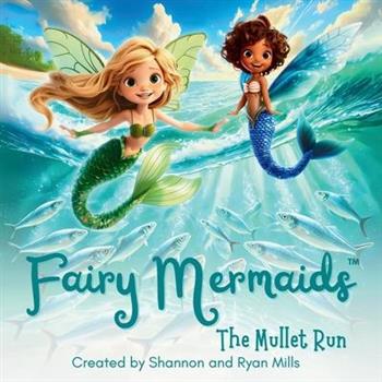 Fairy Mermaids, The Mullet Run