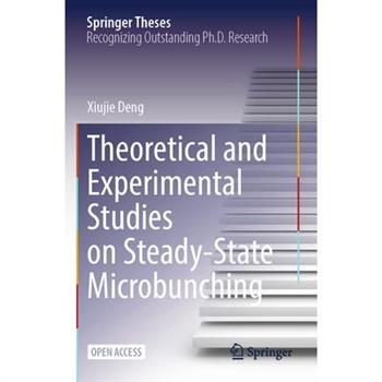 Theoretical and Experimental Studies on Steady-State Microbunching