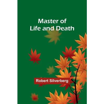 Master of Life and Death