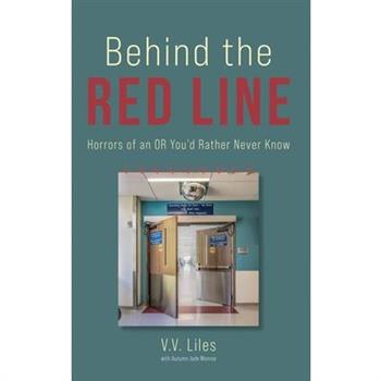 Behind The Red Line