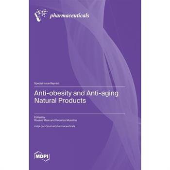 Anti-obesity and Anti-aging Natural Products