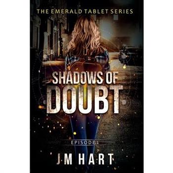 Shadows of Doubt