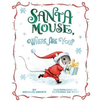 Santa Mouse, Where Are You?