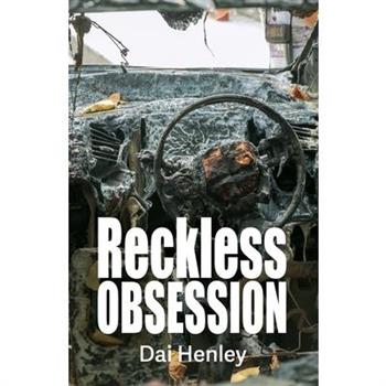 Reckless Obsession