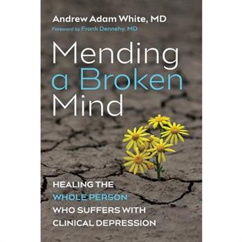 Mending a Broken Mind
