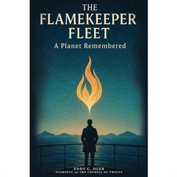 The Flamekeeper Fleet