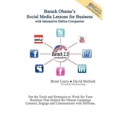 Barack Obama’s Social Media Lessons for Business