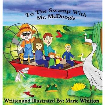 To The Swamp With Mr. McDoogle