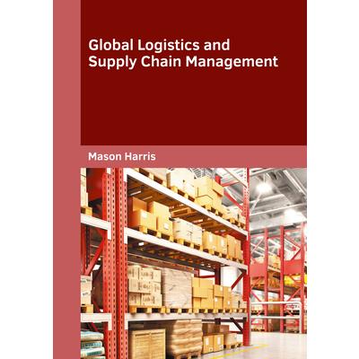 Global Logistics and Supply Chain Management