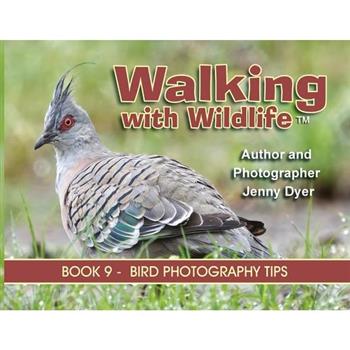 Walking With Wildlife - Book 9