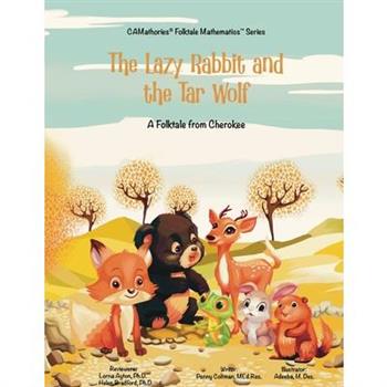 The Lazy Rabbit and the Tar Wolf