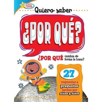 Quiero Saber 聶Por Qu矇? (Kids Ask Why?)