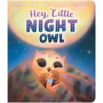 Hey, Little Night Owl