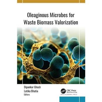 Oleaginous Microbes for Waste Biomass Valorization
