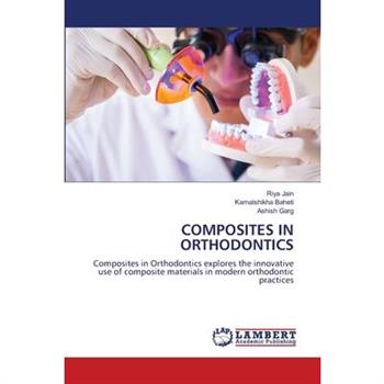 Composites in Orthodontics