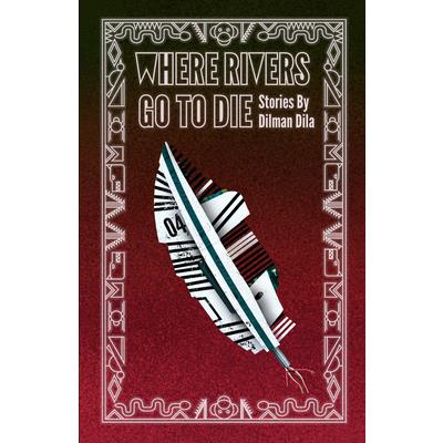 Where Rivers Go to Die