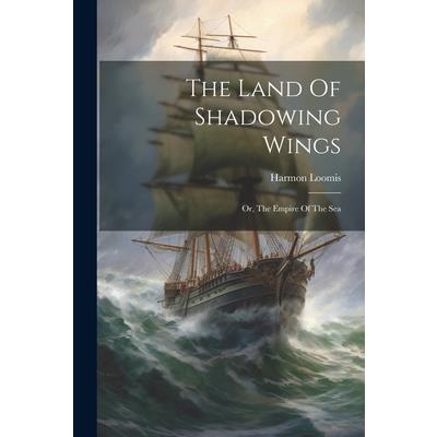 The Land Of Shadowing Wings