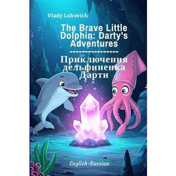The Brave Little Dolphin