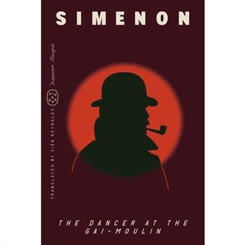 The Dancer at the Gai-Moulin (Inspector Maigret)