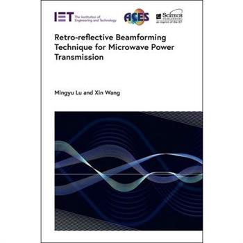 Retro-Reflective Beamforming Technique for Microwave Power Transmission