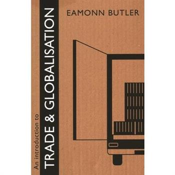 An Introduction to Trade and Globalisation