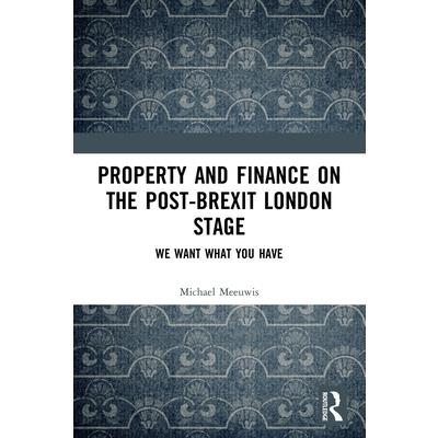 Property and Finance on the Post-Brexit London Stage