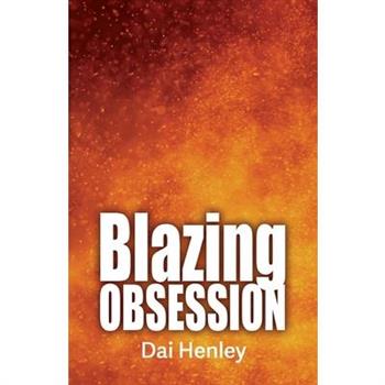 Blazing Obsession