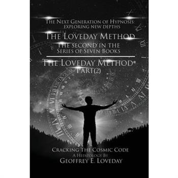 The Loveday Method(R)”Part (2)