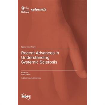Recent Advances in Understanding Systemic Sclerosis