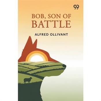 Bob, Son Of Battle