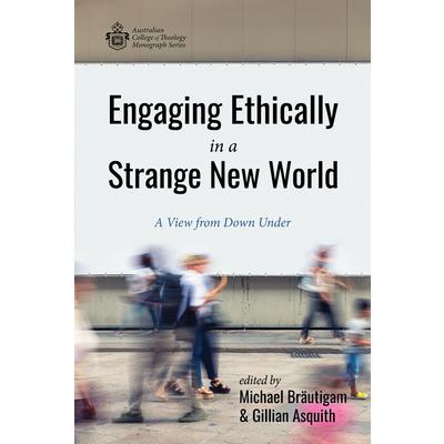 Engaging Ethically in a Strange New World