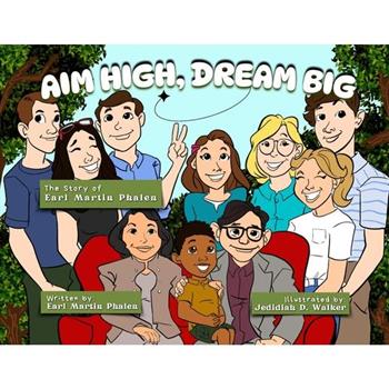 Aim High Dream Big