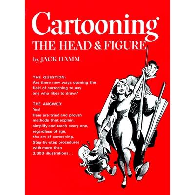 Cartooning the Head & Figure