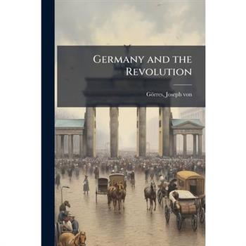 Germany and the Revolution
