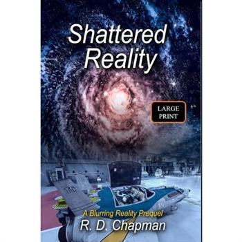 Shattered Reality