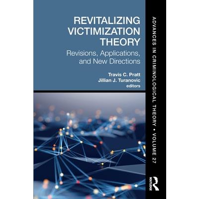 Revitalizing Victimization Theory