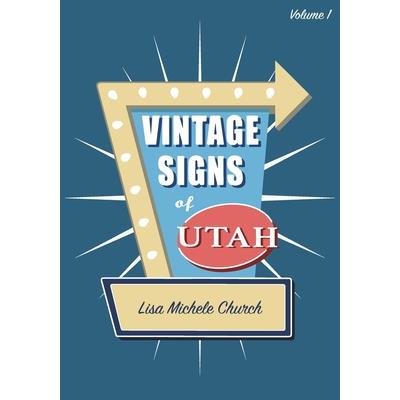 Vintage Signs of Utah