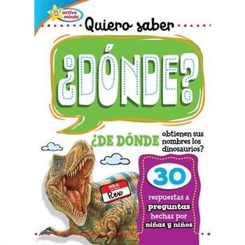 Quiero Saber 聶D籀nde? (Kids Ask Where?)