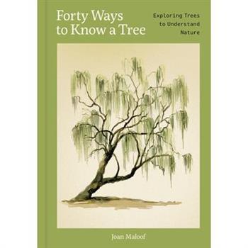Forty Ways to Know a Tree