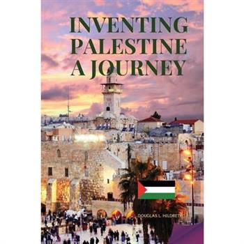 Inventing Palestine