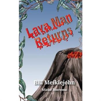 Lava Man Returns