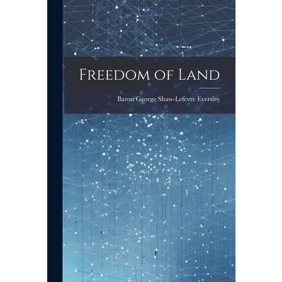 Freedom of Land