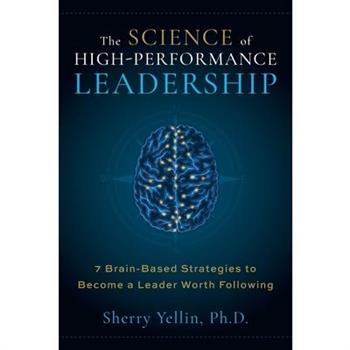 The SCIENCE of High-Performance Leadership