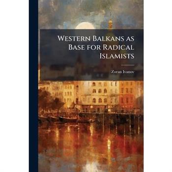 Western Balkans as Base for Radical Islamists