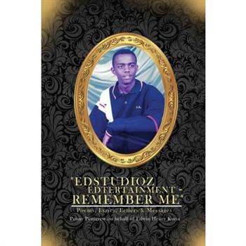 Edstudioz Edtertainment - Remember Me