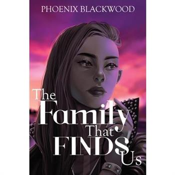 The Family that Finds Us