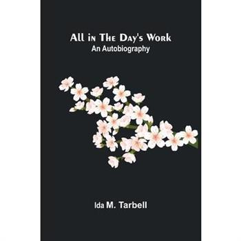 All in the Day's Work