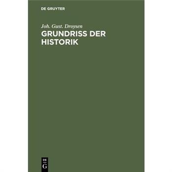 Grundriss der Historik
